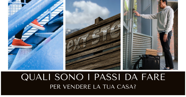 I passi da fare per vendere casa