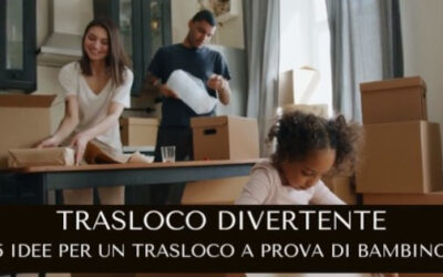 5 consigli per un trasloco a prova di bambino!